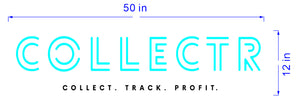 Custom Collectr Sign