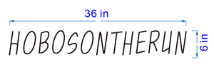 Custom Hobosontherun Sign