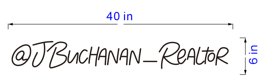Custom @JBuchanan_Realtor Sign